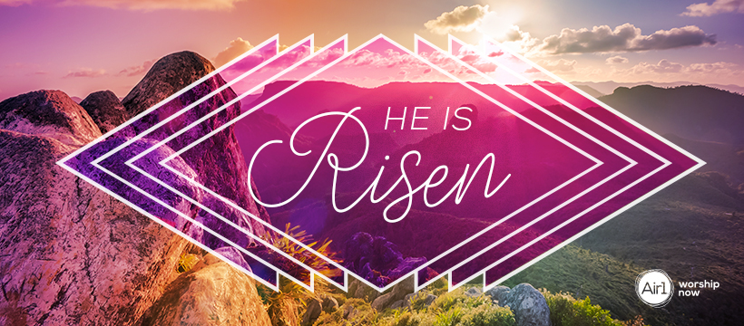 He is Risen