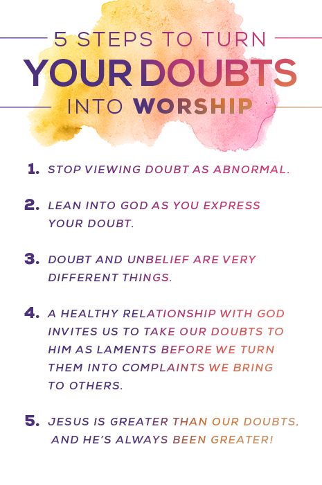 5 steps to turn your doubts into worship