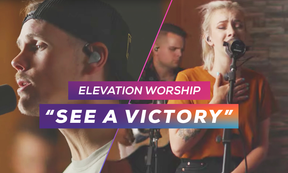 "See A Victory" by: Elevation Worship