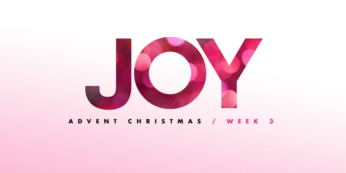 Joy Advent Christmas/week 3