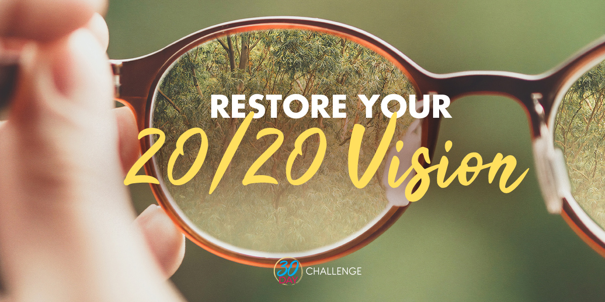 restore your 20/20 vision text