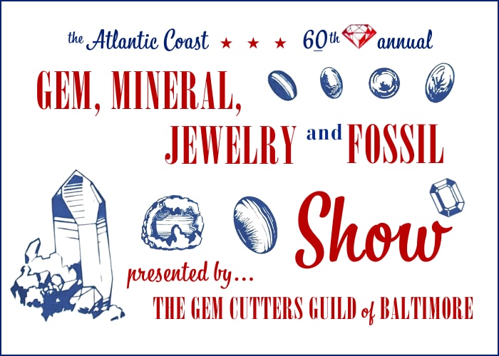 The 60th Annual Atlantic Coast Gem, Mineral, Jewelry and Fossil Show