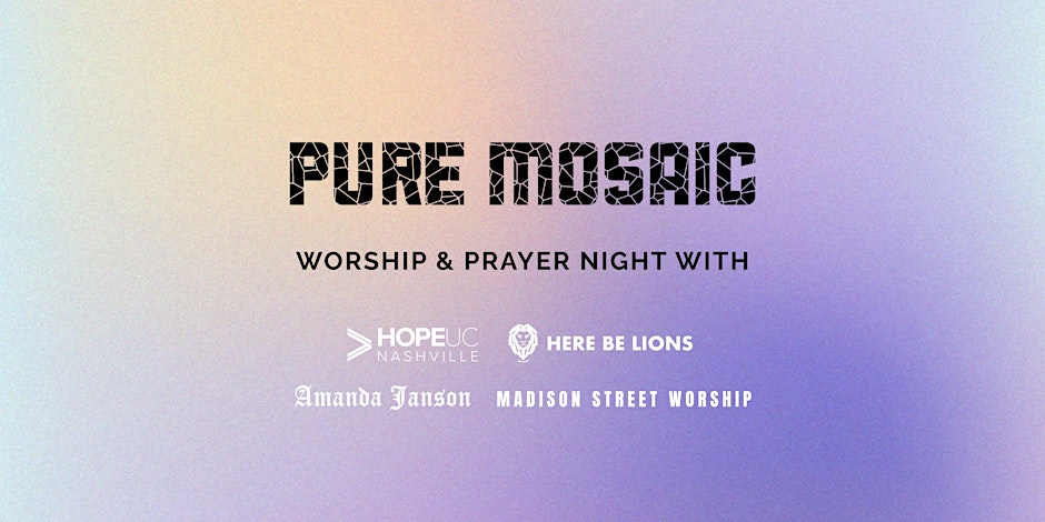 Pure Mosaic Worship Night