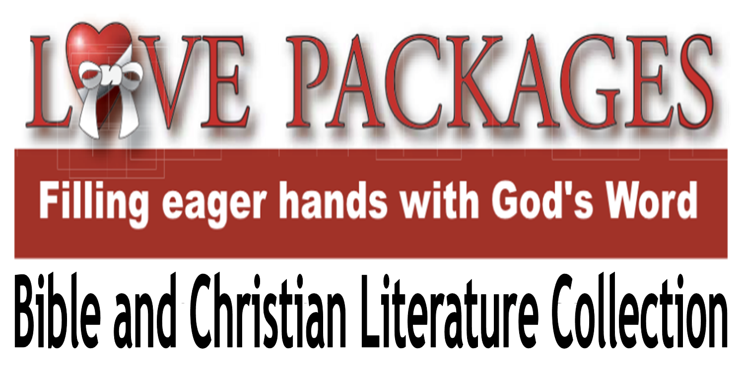 Love Packages Bible and Christian Literature Collection