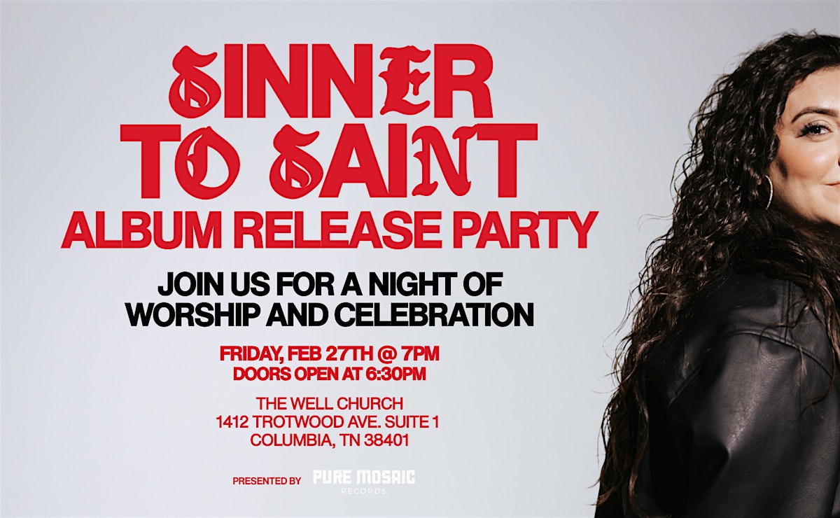 Sinner to Saint Album Release Party