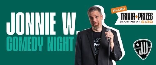 Jonnie W. Comedy Night (with Pre-Show Trivia)
