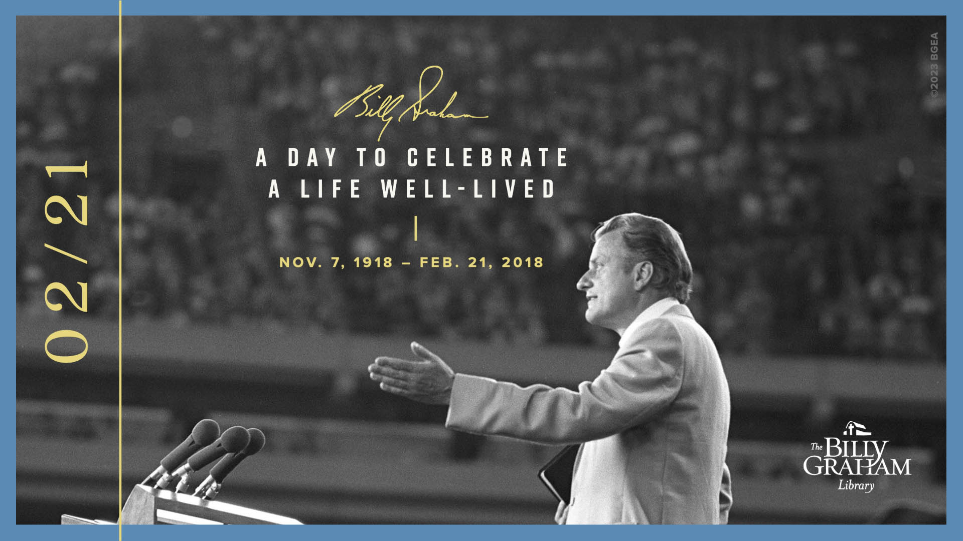 Billy Graham: A Day to Celebrate a Life Well-Lived