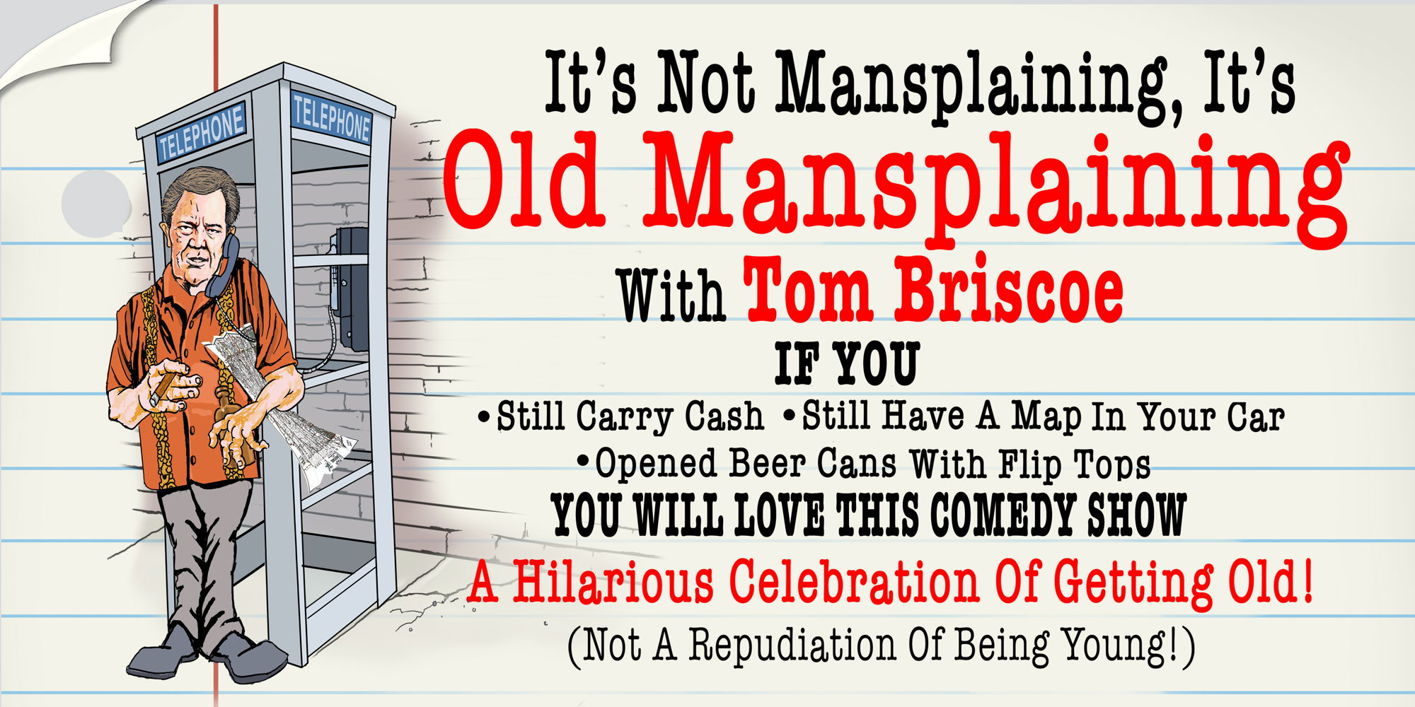 Old Mansplaining with Tom Briscoe
