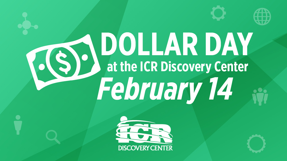 Dollar Day at the ICR Discovery Center