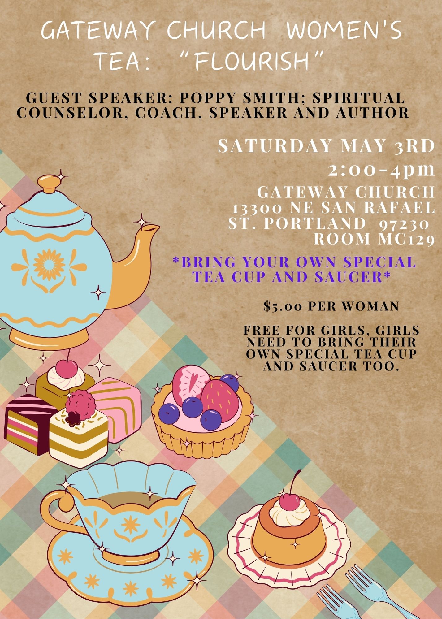 Gateway church Women's tea  " flourish"