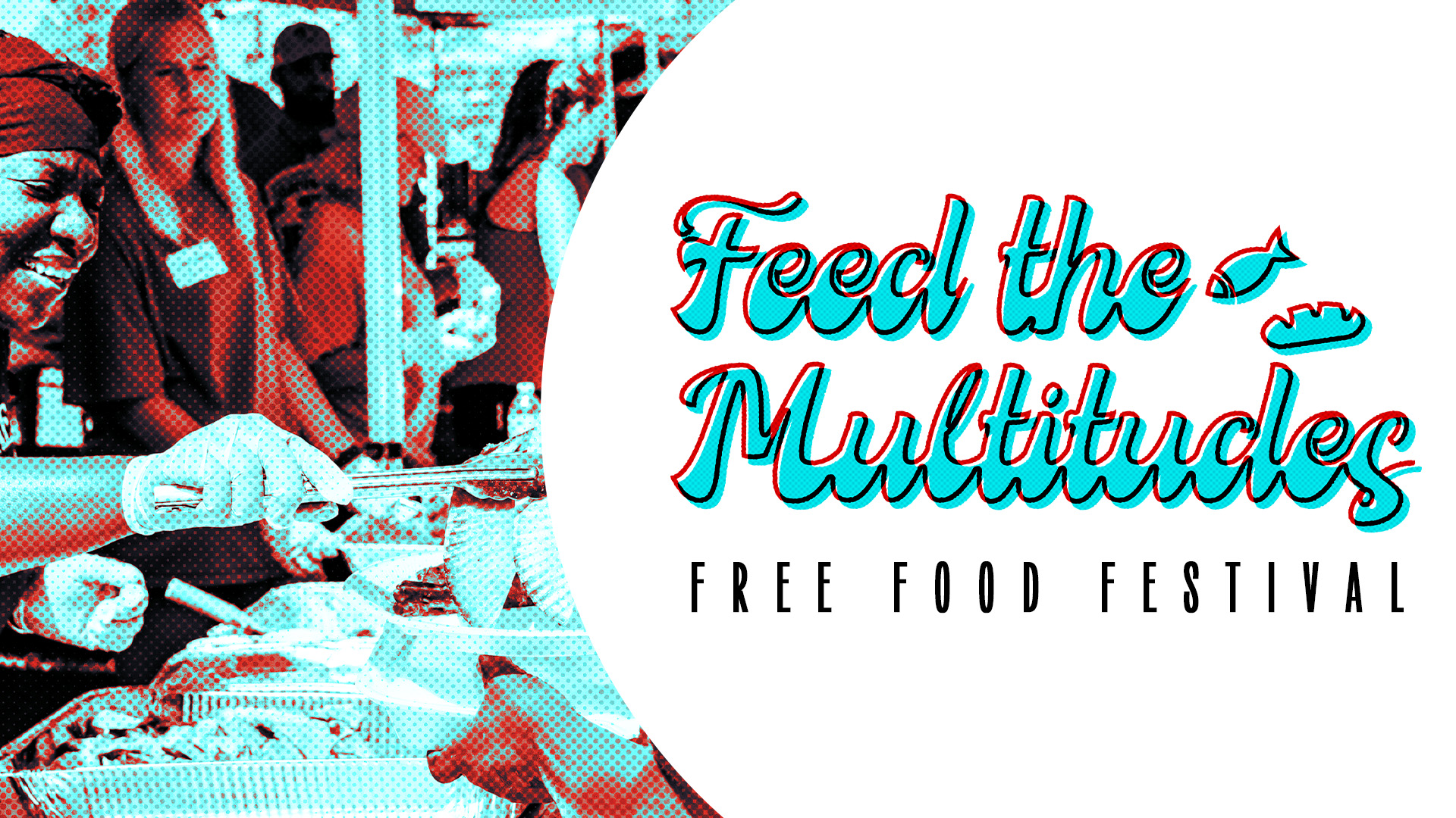 Feed the Multitudes